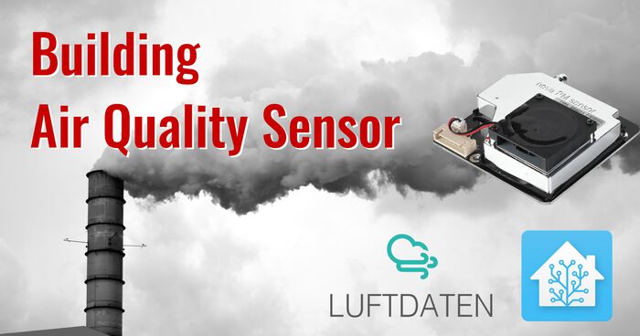 Thumbnail for post 'Building Air Quality Sensor: Luftdaten + Home Assistant'
